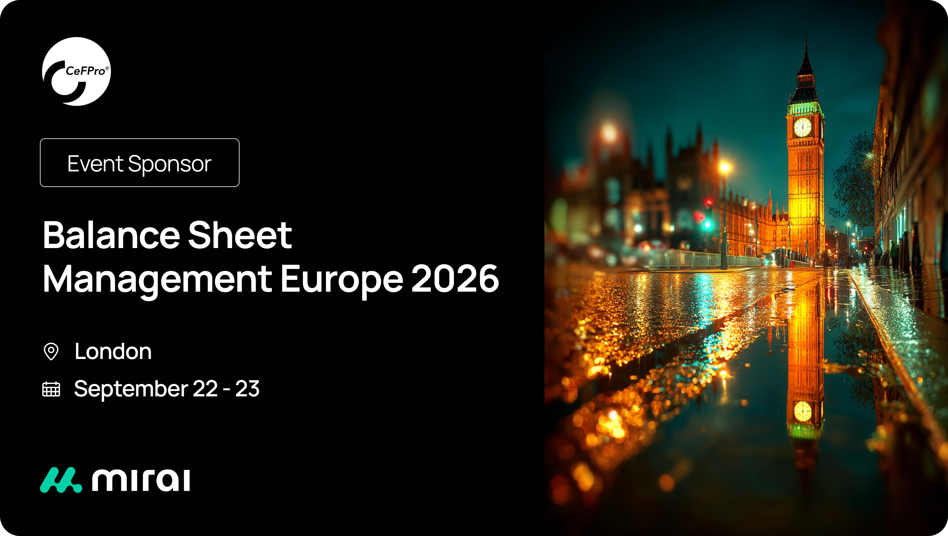 Mirai RiskTech sponsors CeFPro's Balance Sheet Management Europe 2026.