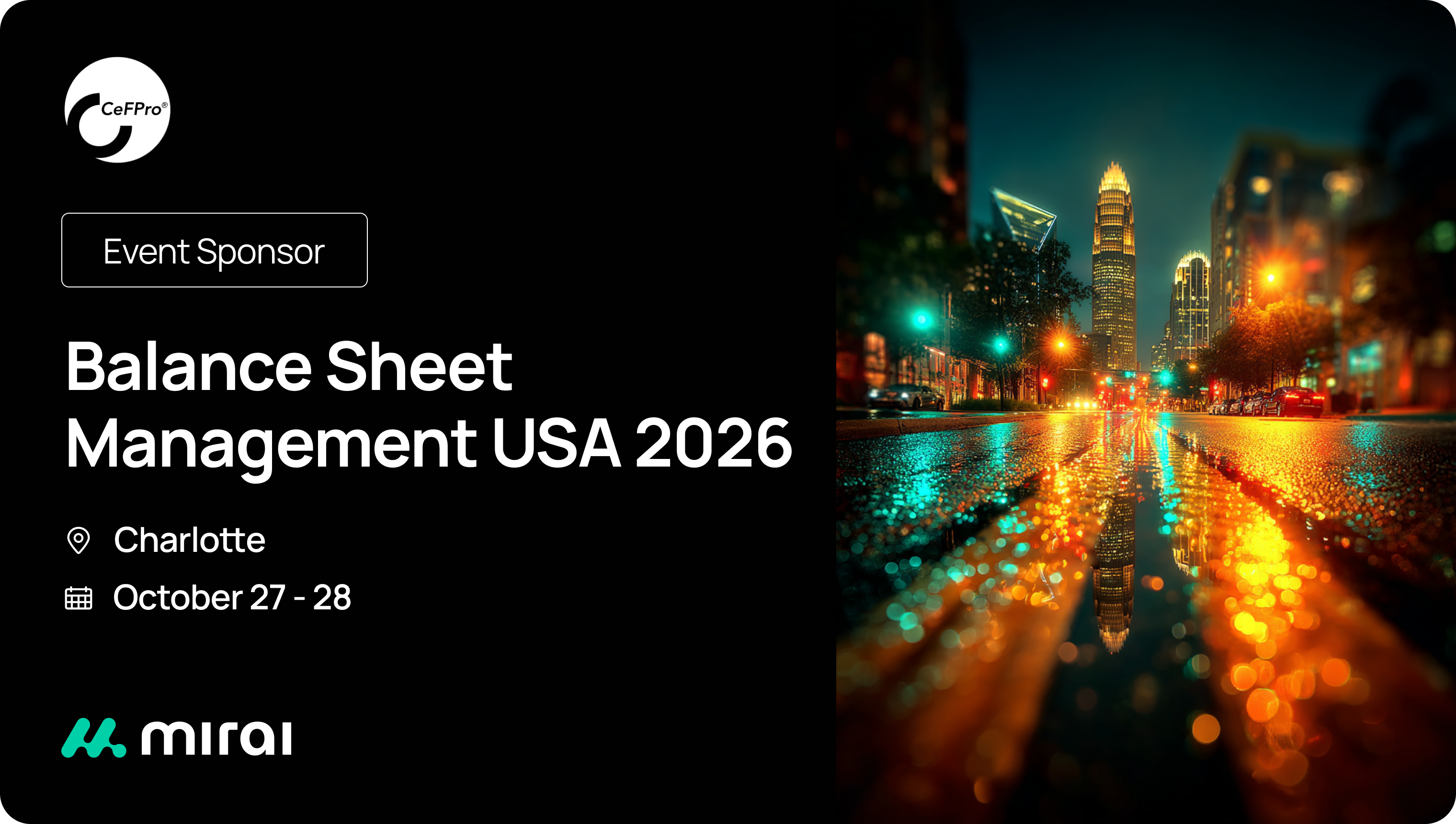 Mirai RiskTech Sponsors CeFPro's Balance Sheet Management in Charlotte