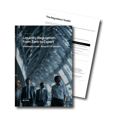 Mirai_RiskTech_Guide_Liquidity Risk Regulations From Zero to Expert