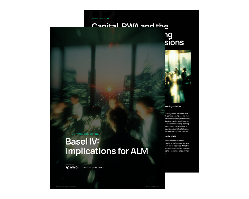 Mirai RiskTech_Whitepaper - Basel IV: Implications for ALM
