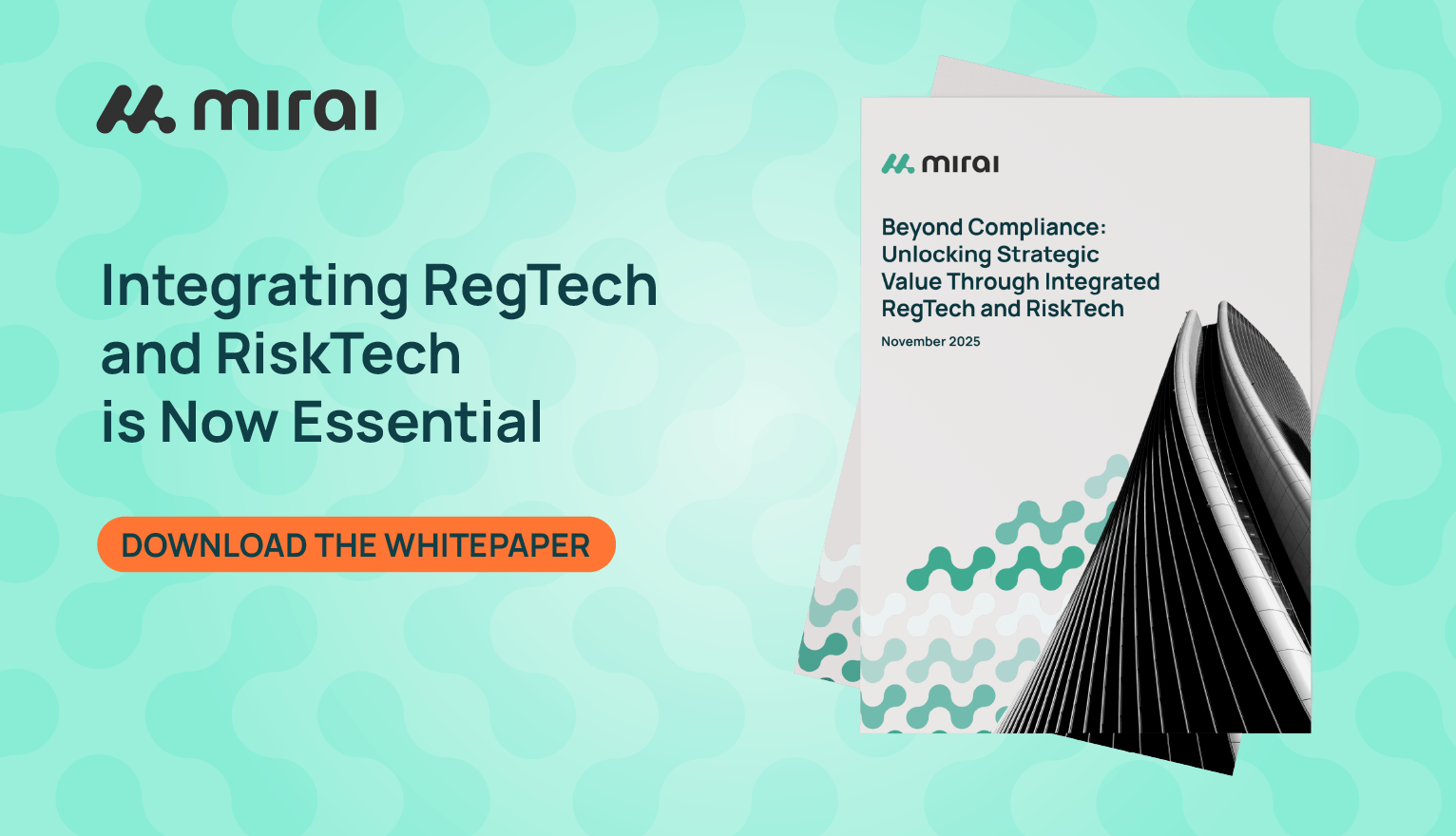 [Whitepaper] Beyond Compliance Unlocking Strategic Value Through Integrated RegTech and RiskTech